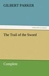 The Trail of the Sword, Complete
