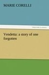 Vendetta: a story of one forgotten