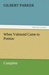 When Valmond Came to Pontiac, Complete