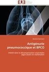 Antigénurie pneumococcique et BPCO