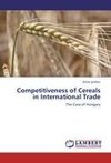 Competitiveness of Cereals in International Trade