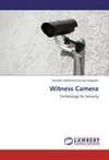 Witness Camera