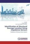 Identification of Structural Damage Location Using  Impedance Sensors