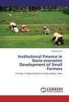 Institutional Finance in Socio-economic Development of Small Farmers