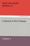 A Hazard of New Fortunes - Volume 1