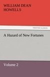 A Hazard of New Fortunes - Volume 2
