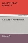 A Hazard of New Fortunes - Volume 5