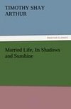 Married Life, Its Shadows and Sunshine