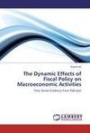 The Dynamic Effects of Fiscal Policy on Macroeconomic Activities
