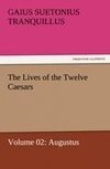 The Lives of the Twelve Caesars, Volume 02: Augustus