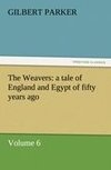 The Weavers: a tale of England and Egypt of fifty years ago - Volume 6