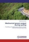 Mechanical power output during cycling