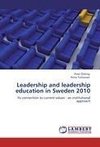 Leadership and leadership education in Sweden 2010