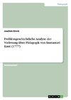 Problemgeschichtliche Analyse der Vorlesung über Pädagogik von Immanuel Kant (1777)