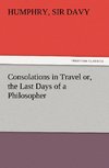 Consolations in Travel or, the Last Days of a Philosopher