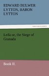 Leila or, the Siege of Granada, Book II.
