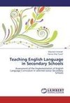 Teaching English Language in Secondary Schools