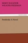 Pembroke A Novel