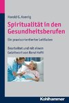 Spiritualität in den Gesundheitsberufen