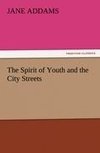 The Spirit of Youth and the City Streets