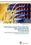 Infrastructural Security for Virtualized Grid Computing