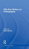 Fifty Key Writers on Photography