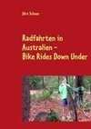 Radfahrten in Australien - Bike Rides Down Under