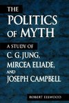 Ellwood, R: Politics of Myth
