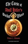 The Curse of Adolf Hitler's Pocket Watch