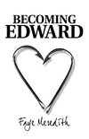 Becoming Edward