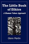 The Little Book of Ethics