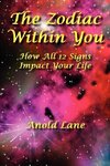 The Zodiac Within You