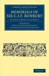 Memorials of Sir C. J. F. Bunbury, Bart - Volume 2