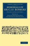 Memorials of Sir C. J. F. Bunbury, Bart - Volume 8