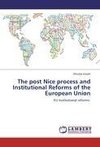 The post Nice process and Institutional Reforms of the European Union