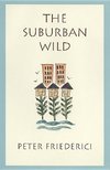The Suburban Wild
