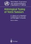 Histological Typing of Testis Tumours