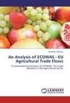 An Analysis of ECOWAS - EU Agricultural Trade Flows