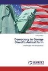 Democracy in George Orwell's Animal Farm