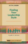 Finding Your Leadership Style - A Guide for Ministers