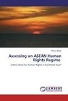 Assessing an ASEAN Human Rights Regime
