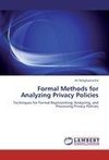 Formal Methods for Analyzing Privacy Policies