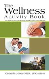 The Wellness Activity Book