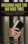 Redeeming Hard Time and Hard Times
