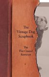 Various: Vintage Dog Scrapbook - The Flat Coated Retriever