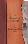 The Vintage Dog Scrapbook - The West Highland White Terrier