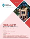 UbiComp 11 Proceedings of the 2011 ACM Conference on Ubiquitous Computing