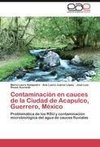 Contaminación en cauces de la Ciudad de Acapulco, Guerrero, México