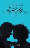 Lyrical and Lovely Thoughts