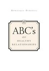 ABCs of Healthy Relationships